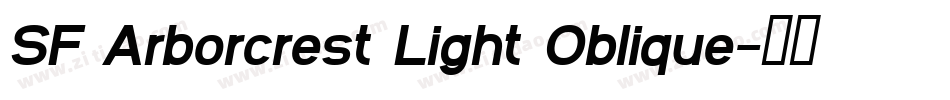 SF Arborcrest Light Oblique字体转换
